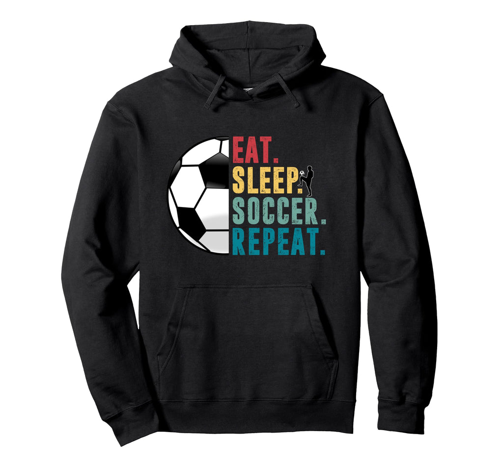 Eat Sleep Soccer Repeat Football Player Hoodie - Aesthetic Graphic Unisex - T-Shirt, Sweatshirt, Hoodie