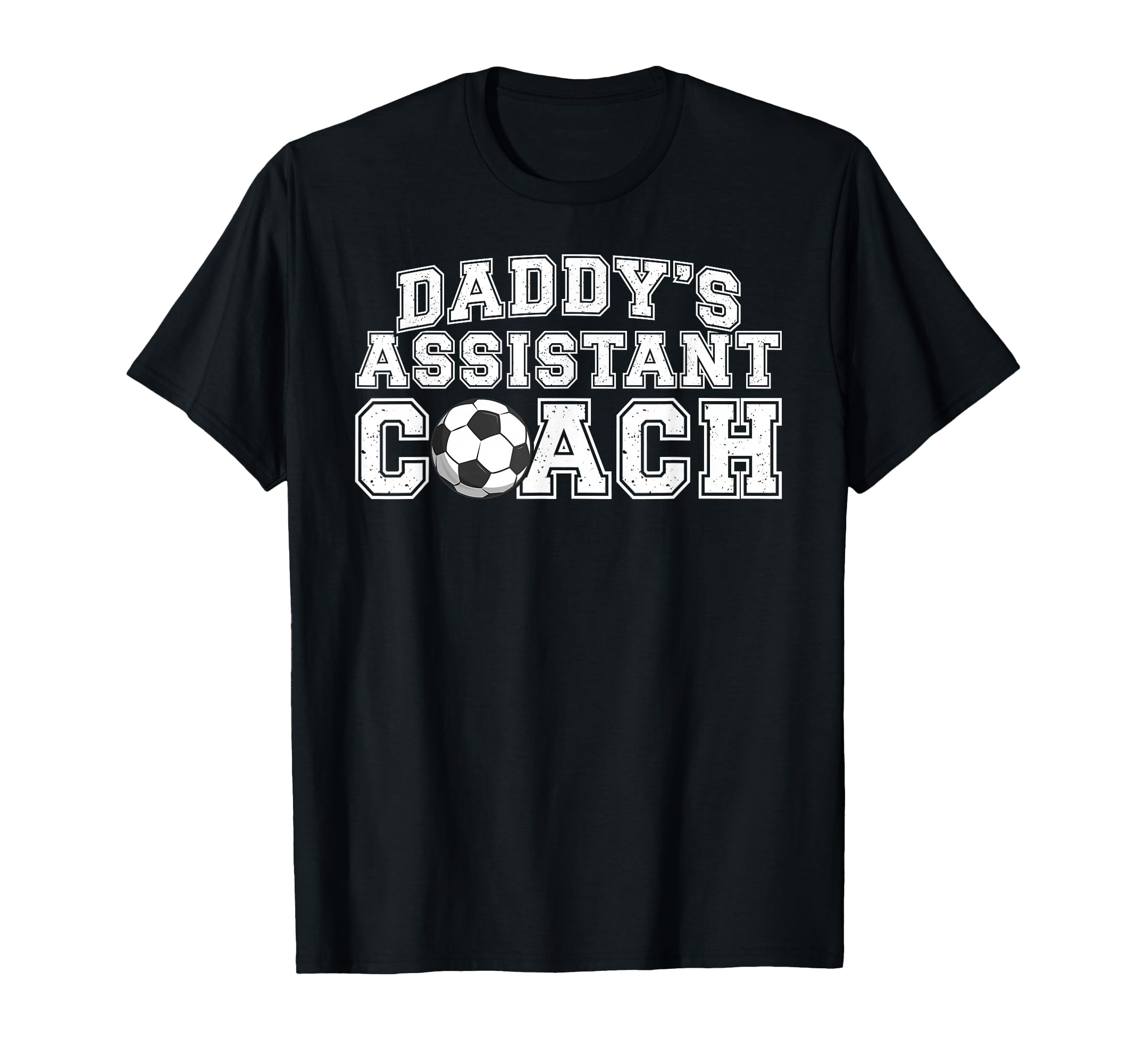 Daddys Assistant Coach Soccer Assistant T-Shirt - Trendy Graphic Men Women - T-Shirt, Sweatshirt, Hoodie