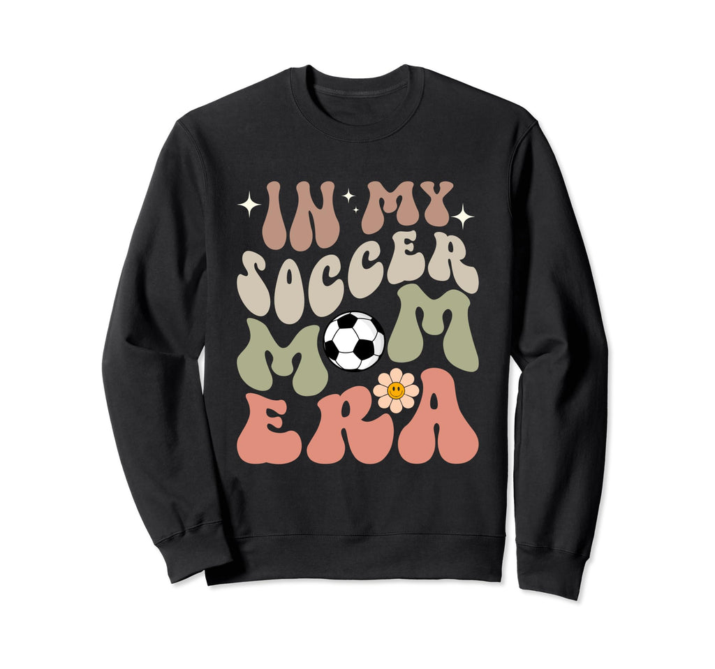 My Soccer Mom Era Groovy Mom Life Sweatshirt - Custom Art Print for Adults - T-Shirt, Sweatshirt, Hoodie