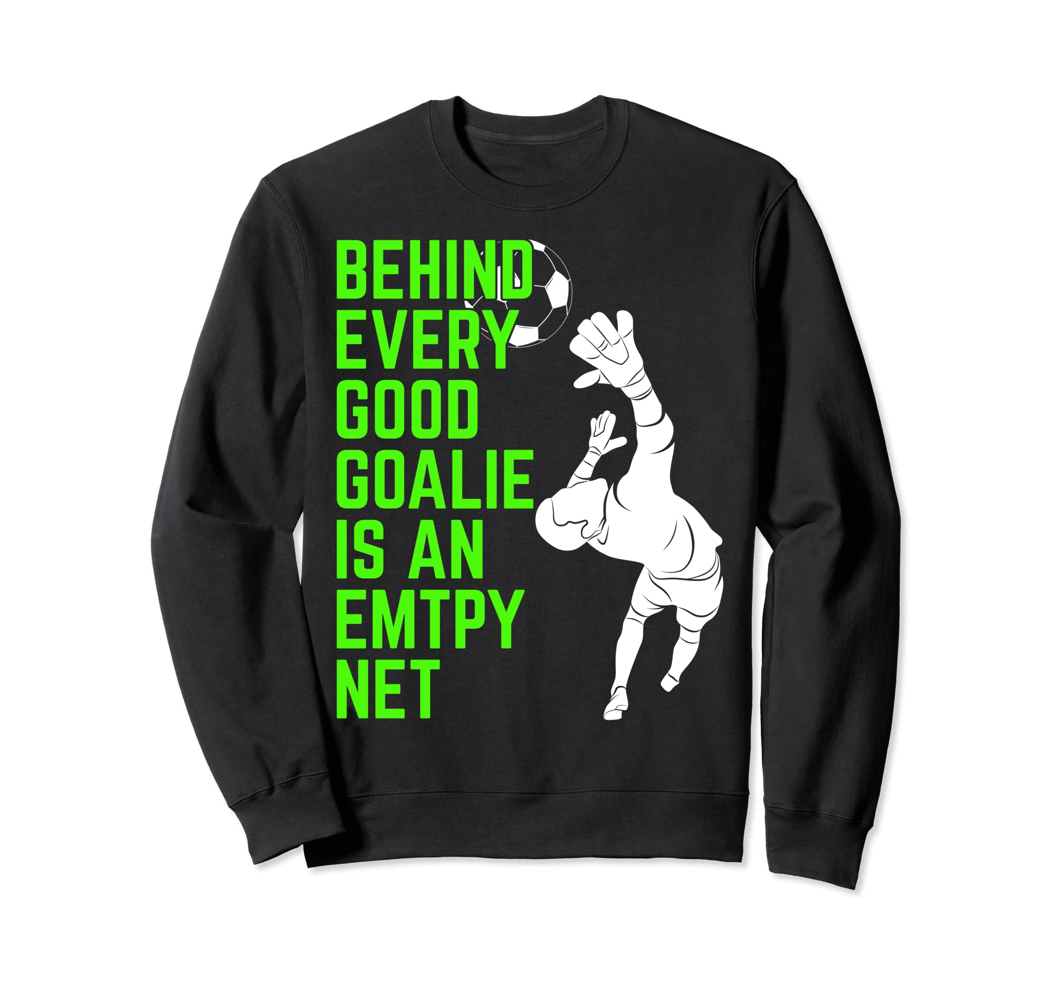 Soccer Goalie Player Fan Coach Sweatshirt - Minimalist Print for Adults - T-Shirt, Sweatshirt, Hoodie