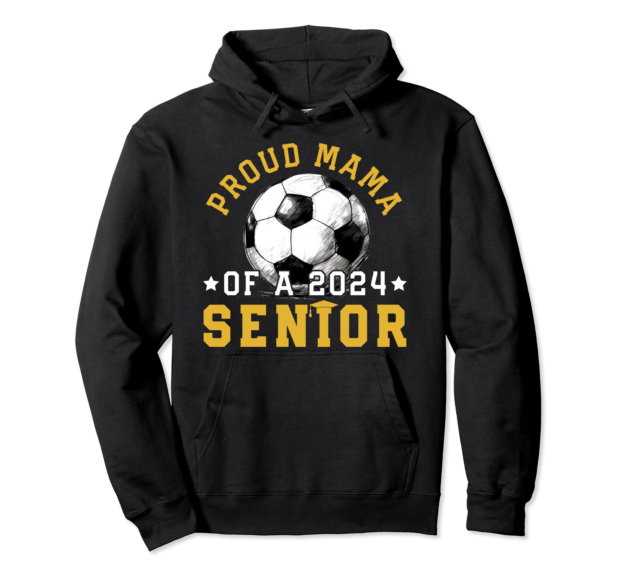 Class 2024 Mama Soccer Senior 2024 Hoodie - Aesthetic Graphic Men Women - T-Shirt, Sweatshirt, Hoodie