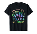 Im Just Here Halftime Show Half T-Shirt - Casual Everyday Wear for Adults - T-Shirt, Sweatshirt, Hoodie