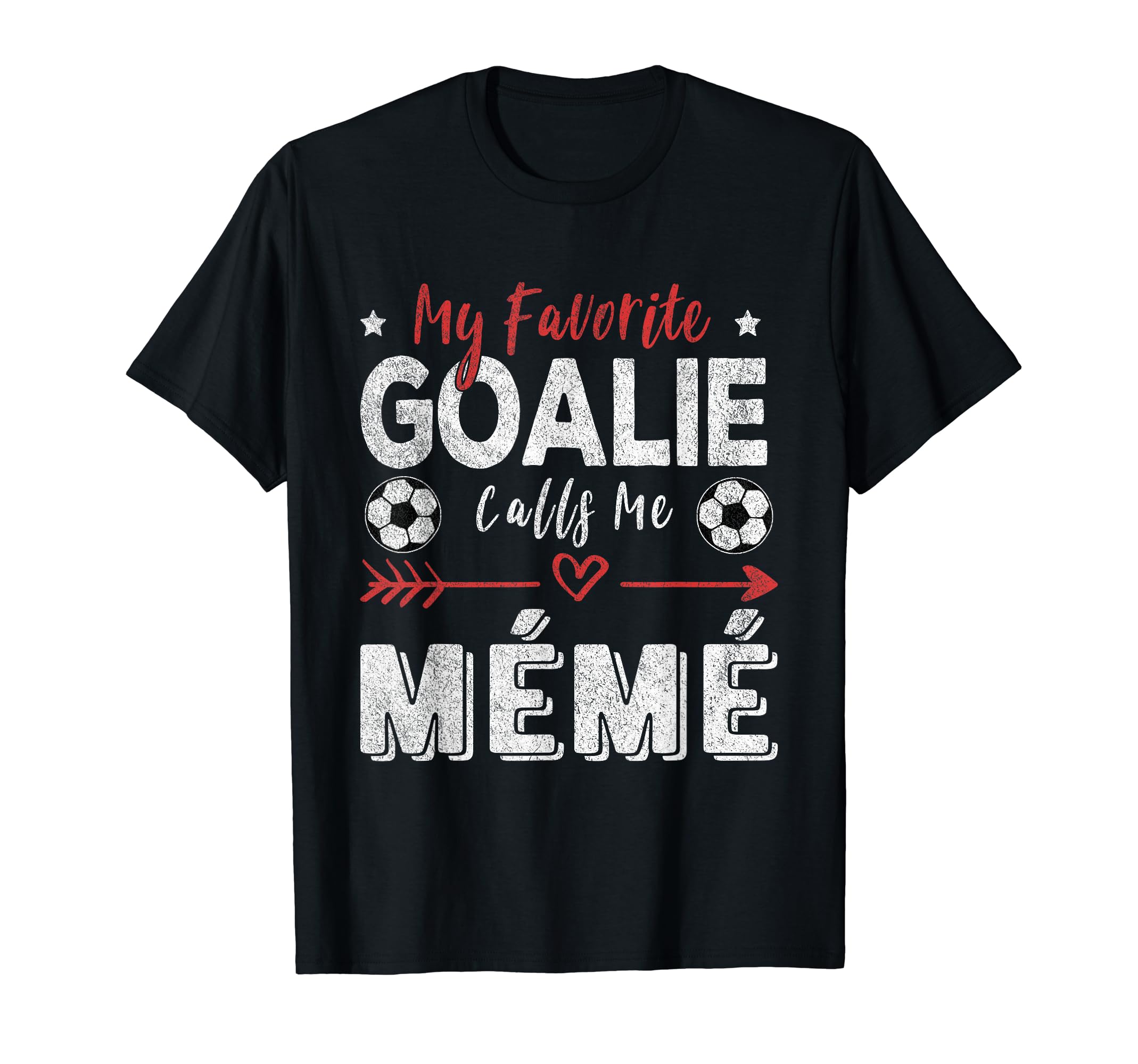 My Favorite Goalie Calls Me M M French T-Shirt - Unique Graphic for Adults - T-Shirt, Sweatshirt, Hoodie