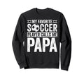 My Favorite Soccer Player Calls Me Sweatshirt - Minimalist Print Unisex - T-Shirt, Sweatshirt, Hoodie