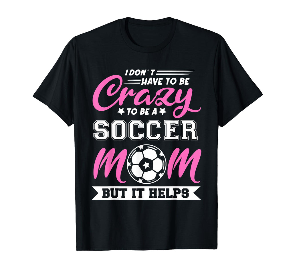 Soccer Mom Gifts Soccer Fan Mommy Hoodie - Novelty Apparel Men Women - T-Shirt, Sweatshirt, Hoodie