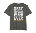Best Coach Ever And Bought Me This T-Shirt - Streetwear Style Men Women - T-Shirt, Sweatshirt, Hoodie