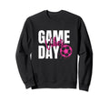 Soccer Game Day Soccer Player Soccer Sweatshirt - Trendy Graphic Men Women - T-Shirt, Sweatshirt, Hoodie