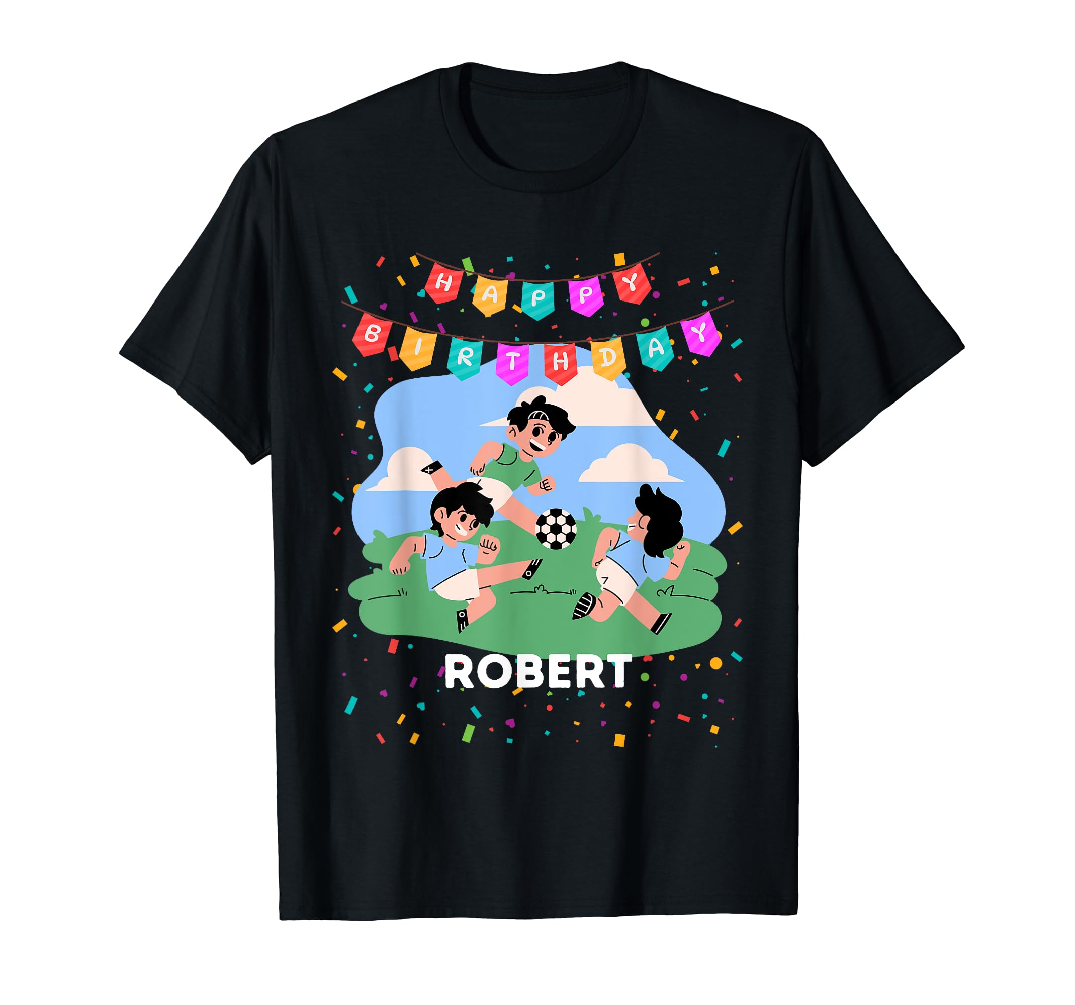 Birthday Robert Soccer Theme Party T T-Shirt - Unique Graphic Unisex - T-Shirt, Sweatshirt, Hoodie