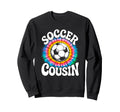 Soccer Cousin Tie Dye Spirit Sweatshirt - Custom Art Print for Adults - T-Shirt, Sweatshirt, Hoodie