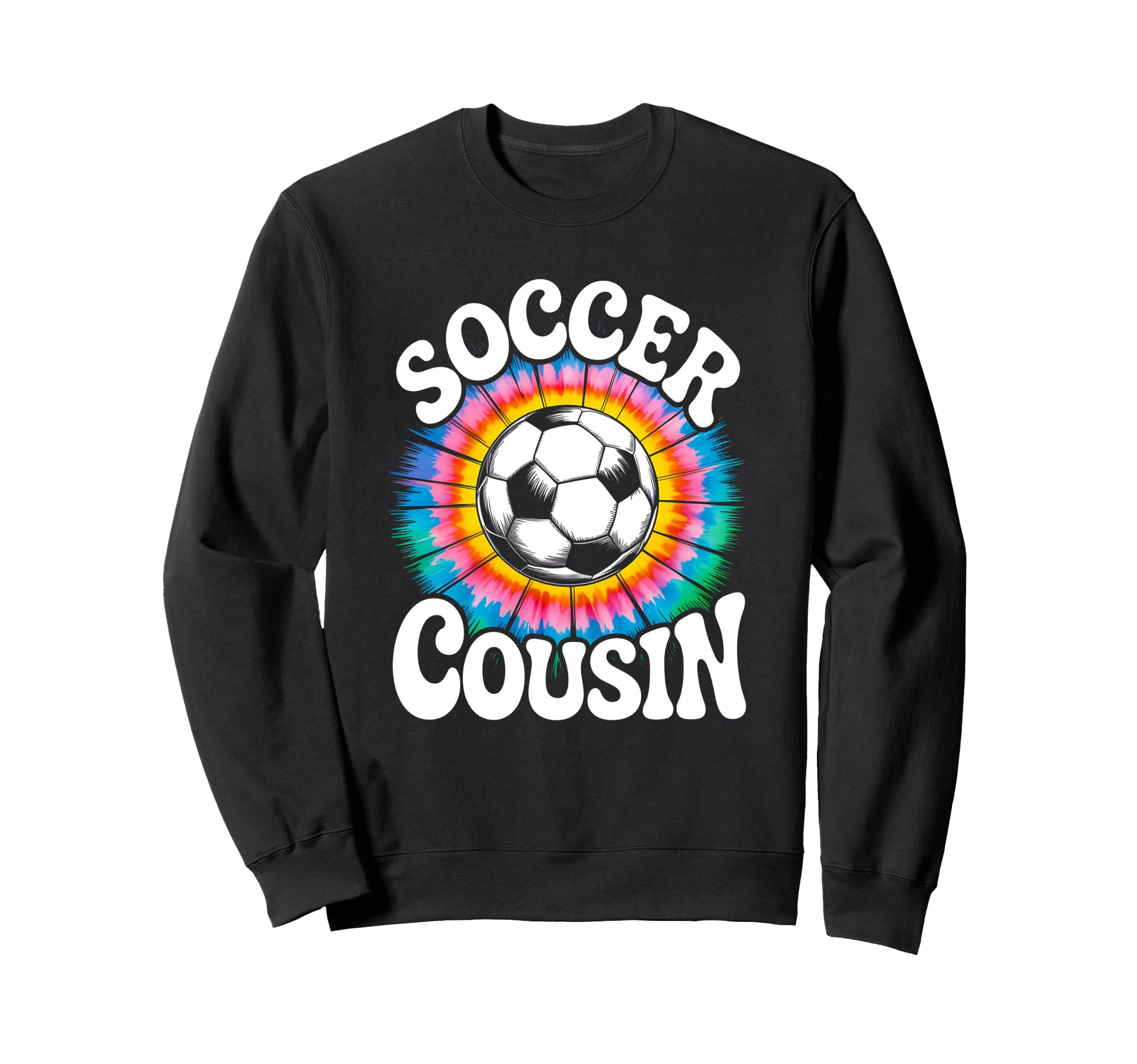 Soccer Cousin Tie Dye Spirit Sweatshirt - Custom Art Print for Adults - T-Shirt, Sweatshirt, Hoodie