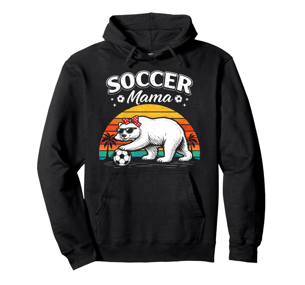 Soccer Mama Bear Mothers Day Hoodie - Casual Everyday Wear for Adults - T-Shirt, Sweatshirt, Hoodie