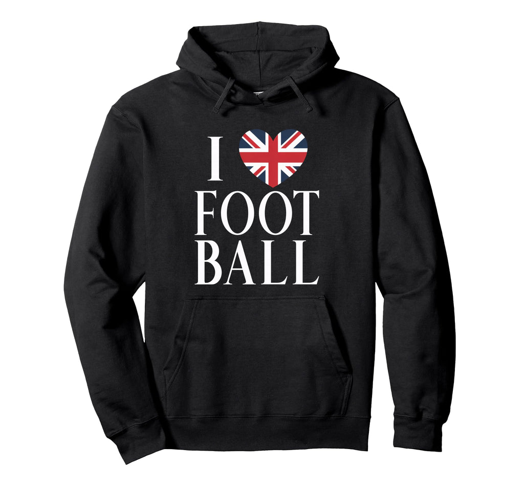 I Love Football Soccer Lover Great Hoodie - Casual Everyday Wear Unisex - T-Shirt, Sweatshirt, Hoodie