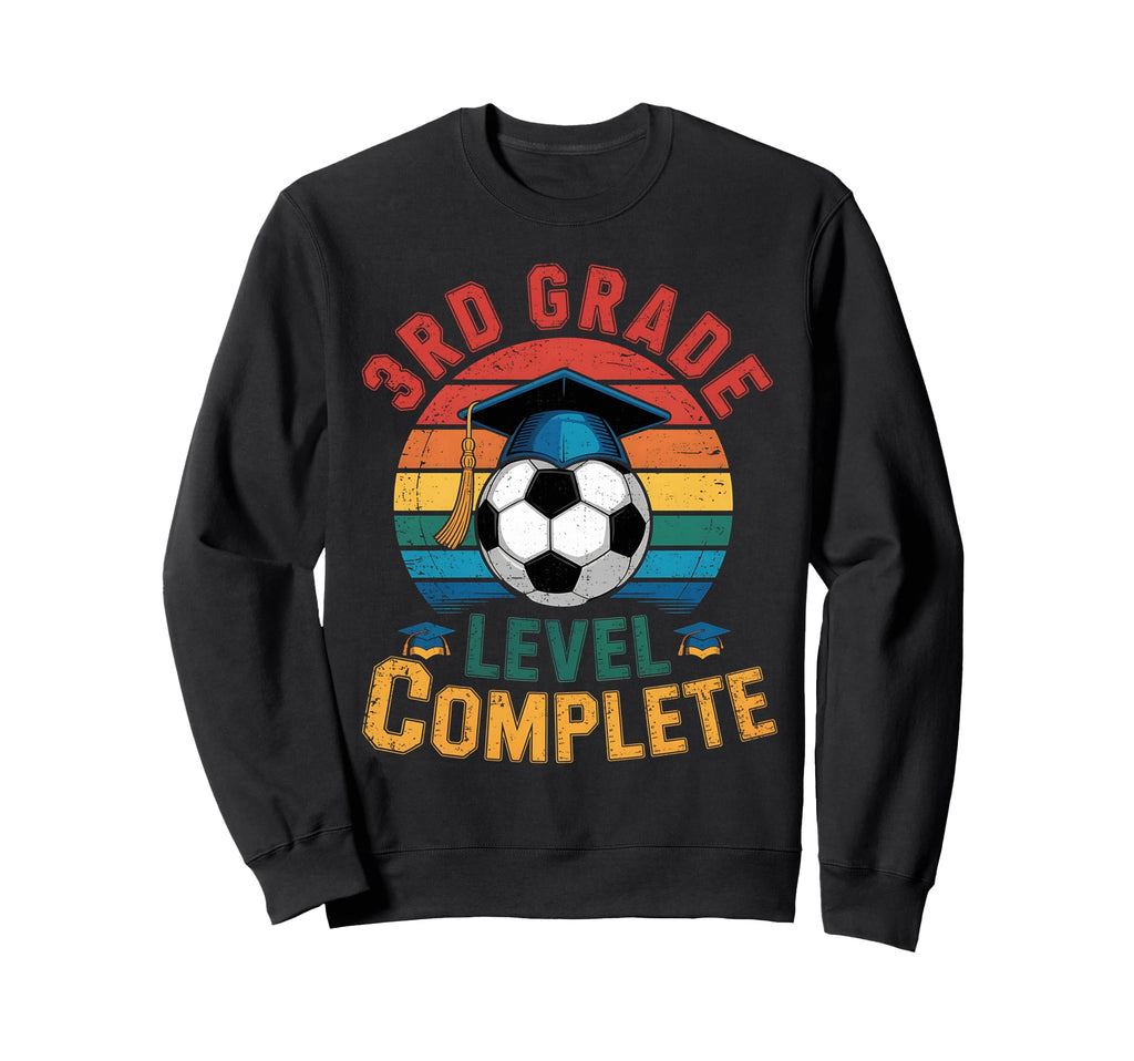 3Rd Grade Level Complete Soccer Sweatshirt - Casual Everyday Wear Unisex - T-Shirt, Sweatshirt, Hoodie