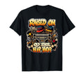 Raised Old School Hip Hop Street 80S T-Shirt - Trendy Graphic Men Women - T-Shirt, Sweatshirt, Hoodie