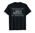 Football Coach Gifts I Coach Football T-Shirt - Novelty Apparel for Adults - T-Shirt, Sweatshirt, Hoodie