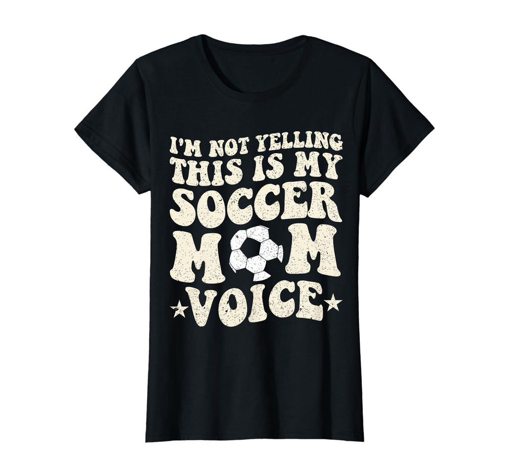 This Is My Soccer Mom Voice Mothers Day T-Shirt - Minimalist Print Unisex - T-Shirt, Sweatshirt, Hoodie