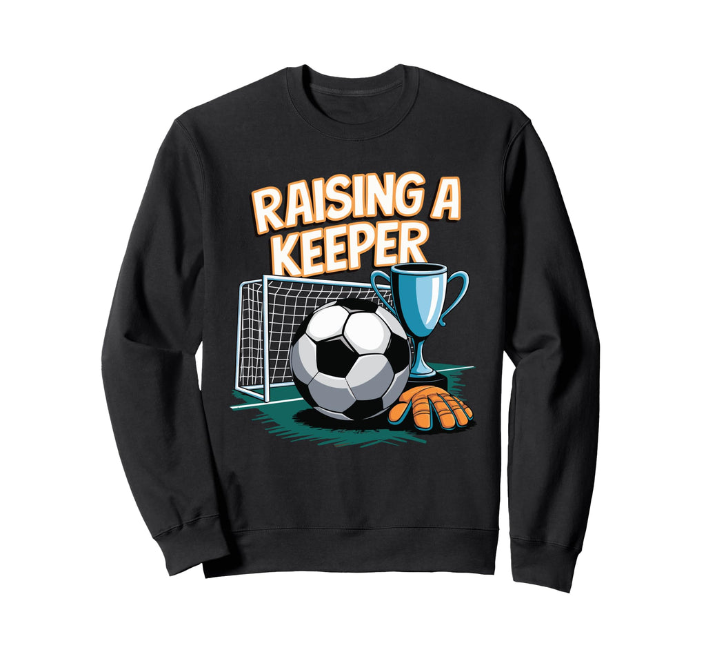 Soccer Game Goalkeeper Keeper Soccer Parent T-Shirt - Trendy Graphic Unisex - T-Shirt, Sweatshirt, Hoodie