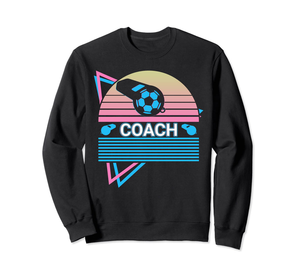 Soccer Coach Soccer Player Sweatshirt - Streetwear Style for Adults - T-Shirt, Sweatshirt, Hoodie