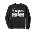 Soccer Keeper Mom Soccer Sweatshirt - Casual Everyday Wear for Adults - T-Shirt, Sweatshirt, Hoodie