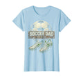 Soccer Dad Vibes Proud Sports Father T-Shirt - Trendy Graphic Unisex - T-Shirt, Sweatshirt, Hoodie