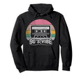 90S Vibe Music Cassette Tape Hoodie - Unique Graphic Unisex - T-Shirt, Sweatshirt, Hoodie