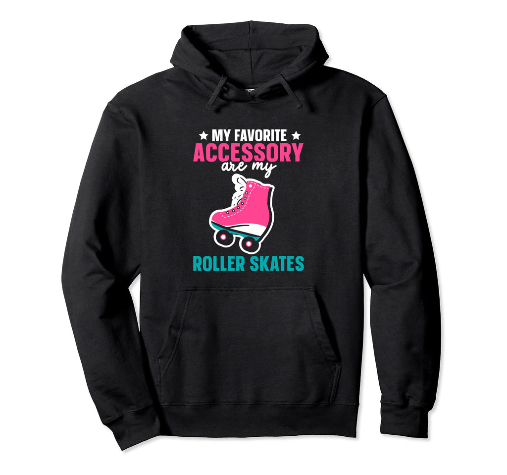 Roller Derby My Favorite Accessory Are Hoodie - Aesthetic Graphic Unisex - T-Shirt, Sweatshirt, Hoodie