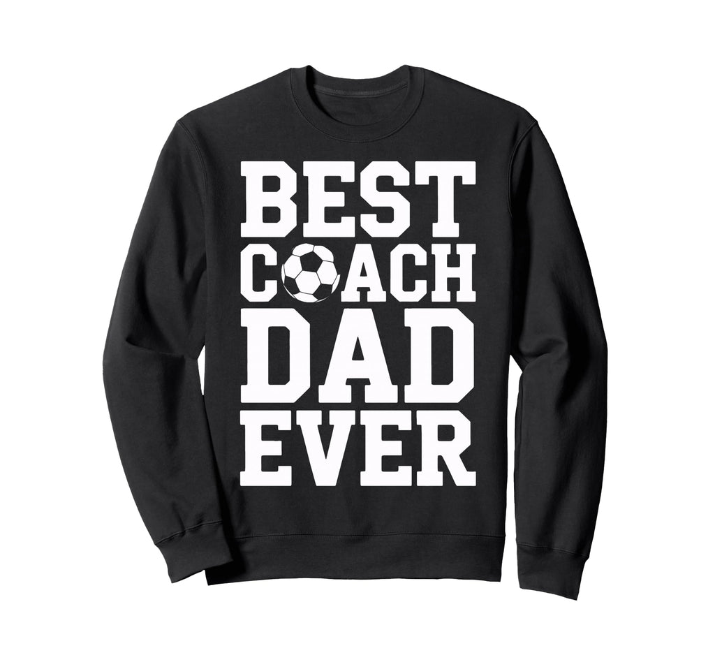 Proud Soccer Coach Best Coach Sweatshirt - Aesthetic Graphic for Adults - T-Shirt, Sweatshirt, Hoodie