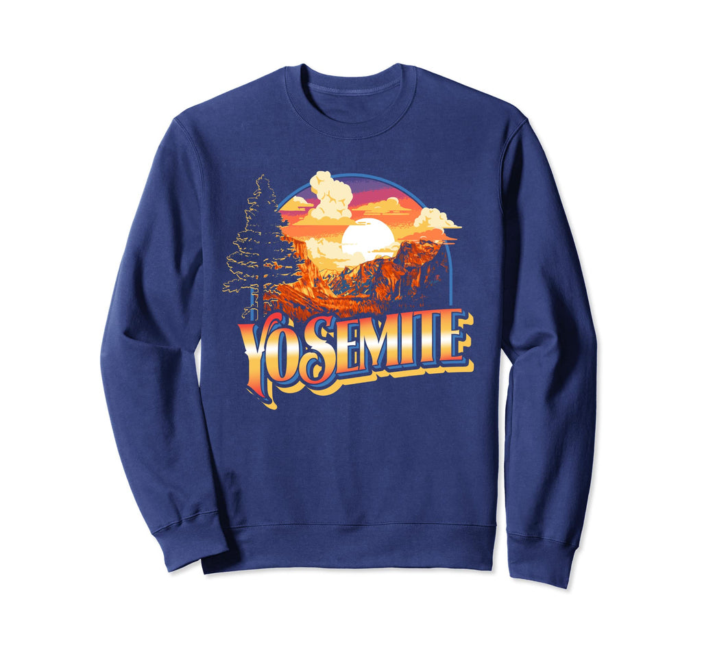 Yosemite National Park California Sweatshirt - Trendy Graphic Unisex - T-Shirt, Sweatshirt, Hoodie