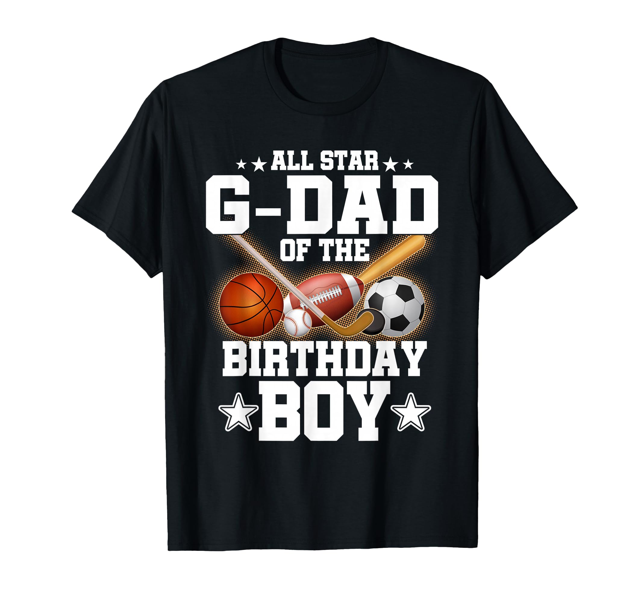 All Star G Dad Birthday Basketball T-Shirt - Unique Graphic Men Women - T-Shirt, Sweatshirt, Hoodie