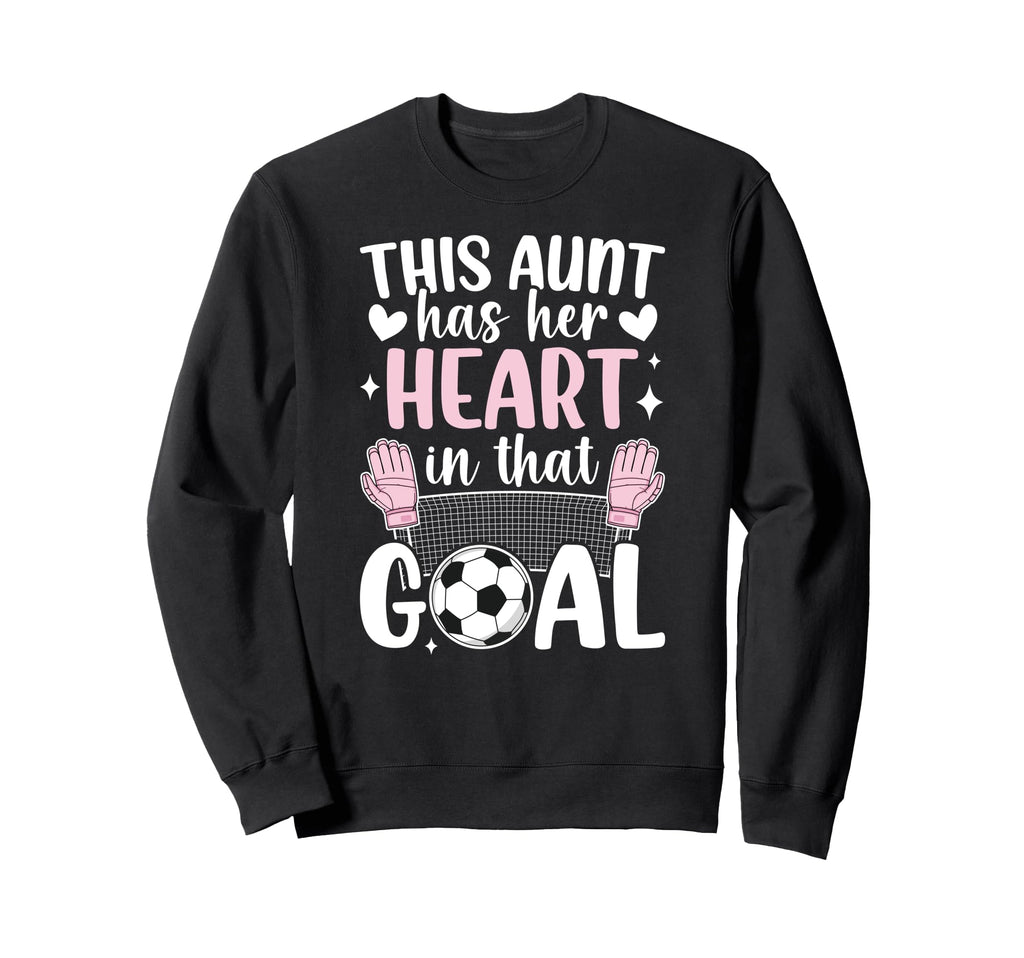 Proud Soccer Goalie Aunt Soccer Sweatshirt - Custom Art Print for Adults - T-Shirt, Sweatshirt, Hoodie