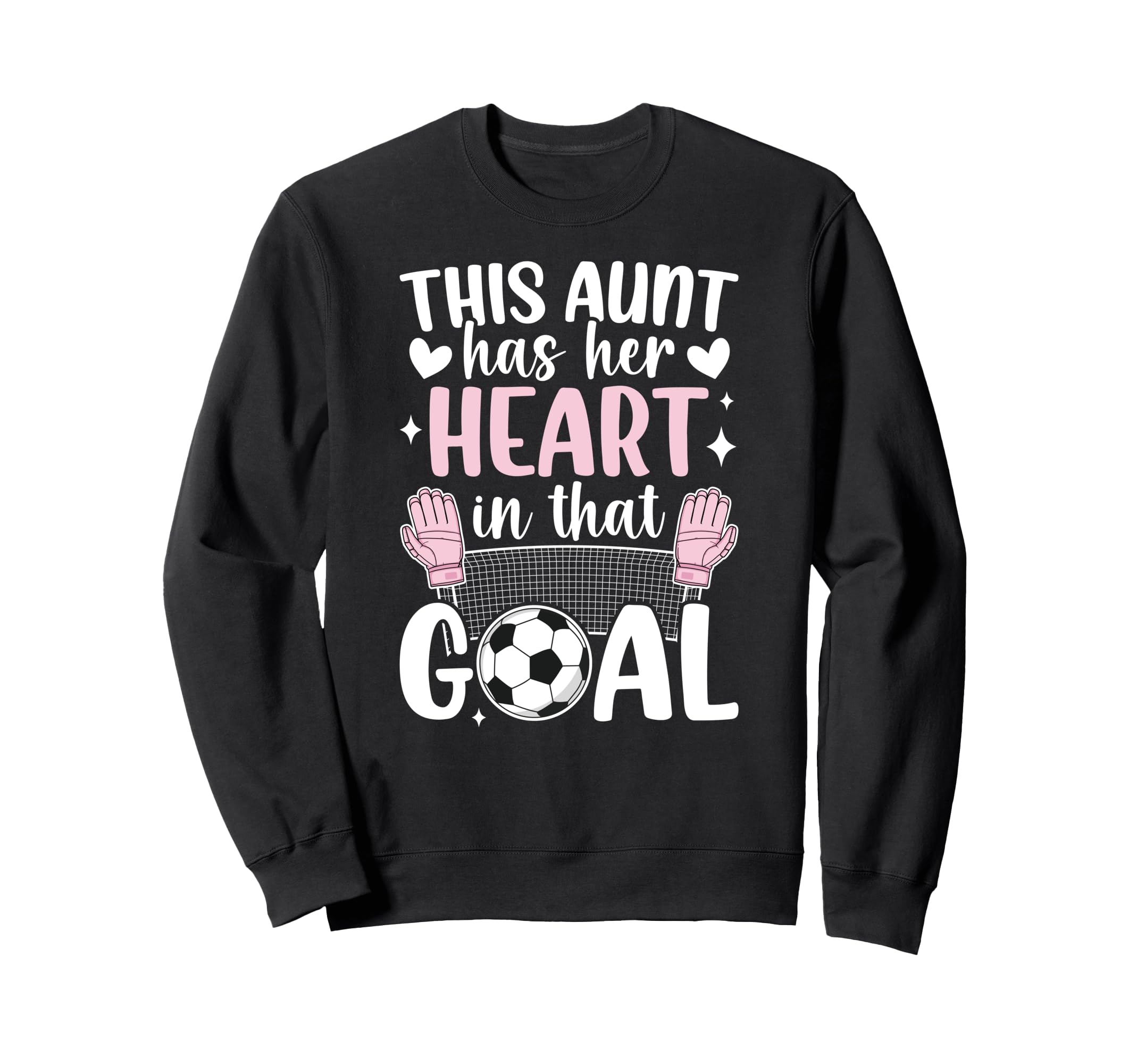 Proud Soccer Goalie Aunt Soccer Sweatshirt - Custom Art Print for Adults - T-Shirt, Sweatshirt, Hoodie