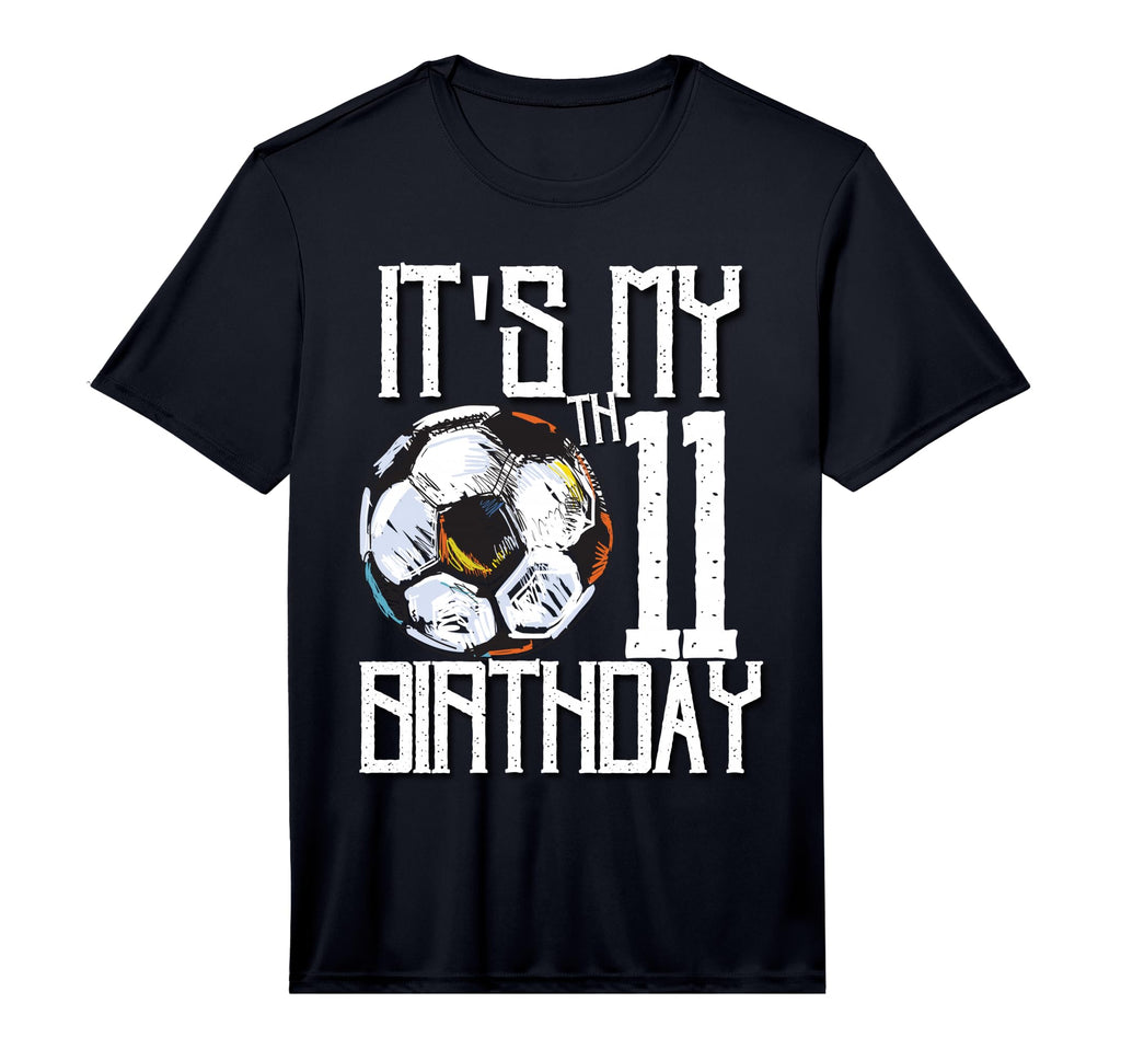 Its My 11Th Birthday Soccer Player T-Shirt - Streetwear Style for Adults - T-Shirt, Sweatshirt, Hoodie