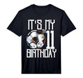 Its My 11Th Birthday Soccer Player T-Shirt - Streetwear Style for Adults - T-Shirt, Sweatshirt, Hoodie
