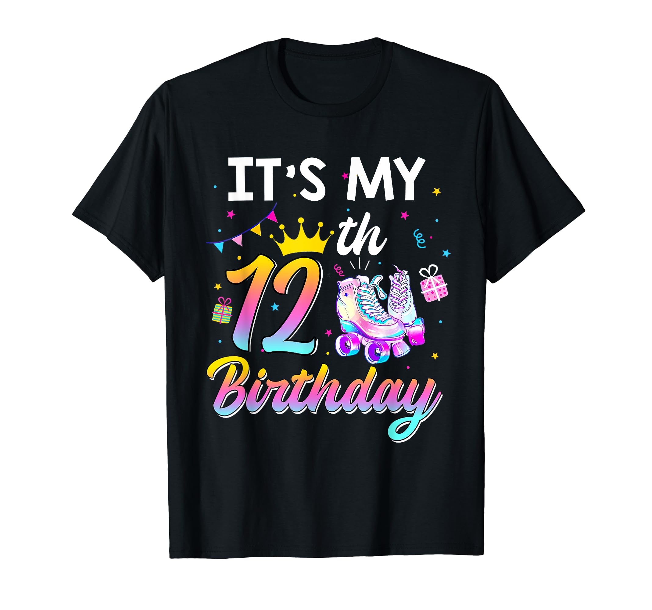 Roller Skate Its My 12Th Birthday 12 T-Shirt - Streetwear Style Men Women - T-Shirt, Sweatshirt, Hoodie
