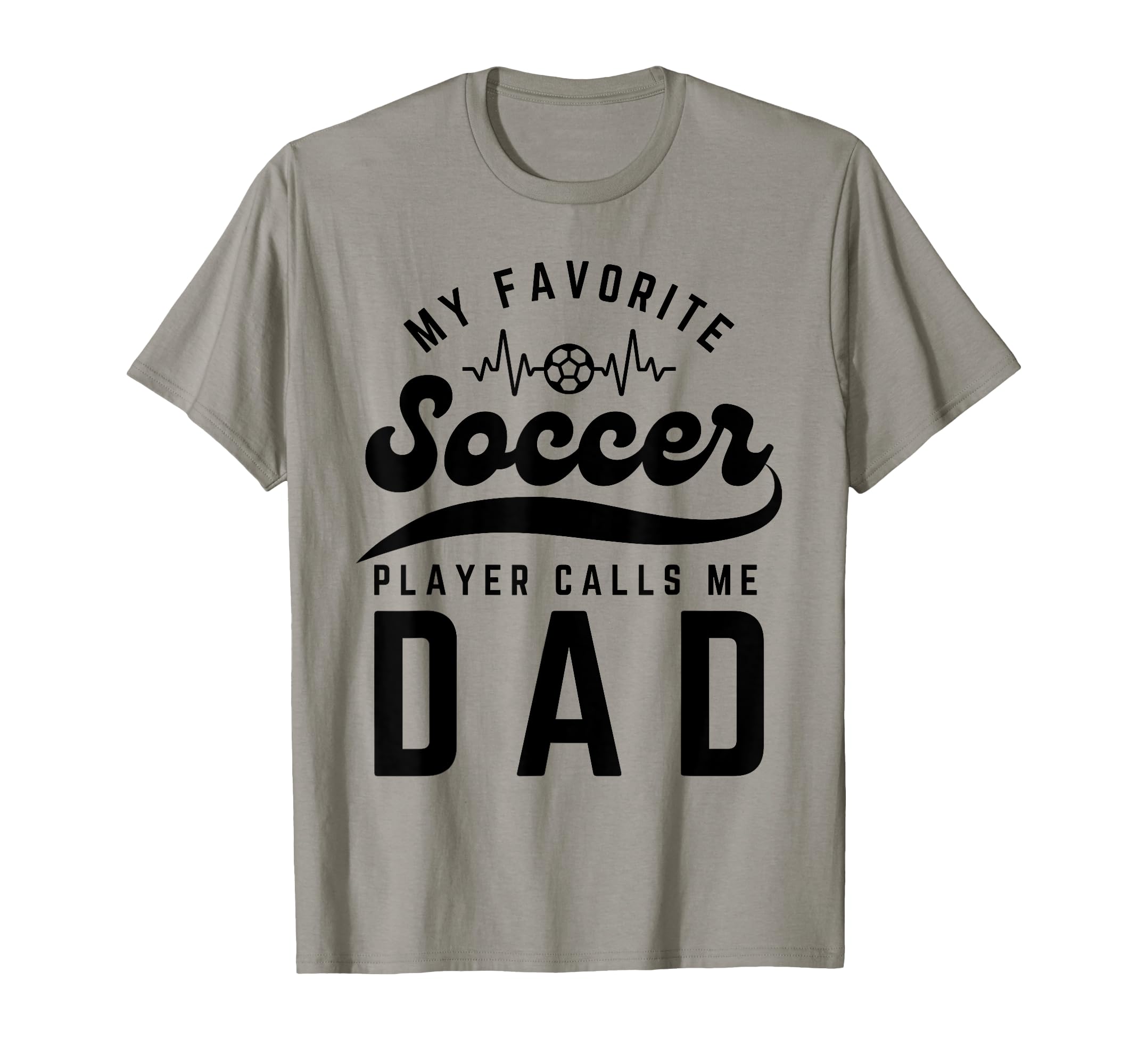 My Favorite Soccer Player Calls Me T-Shirt - Fun Novelty Design Men Women - T-Shirt, Sweatshirt, Hoodie