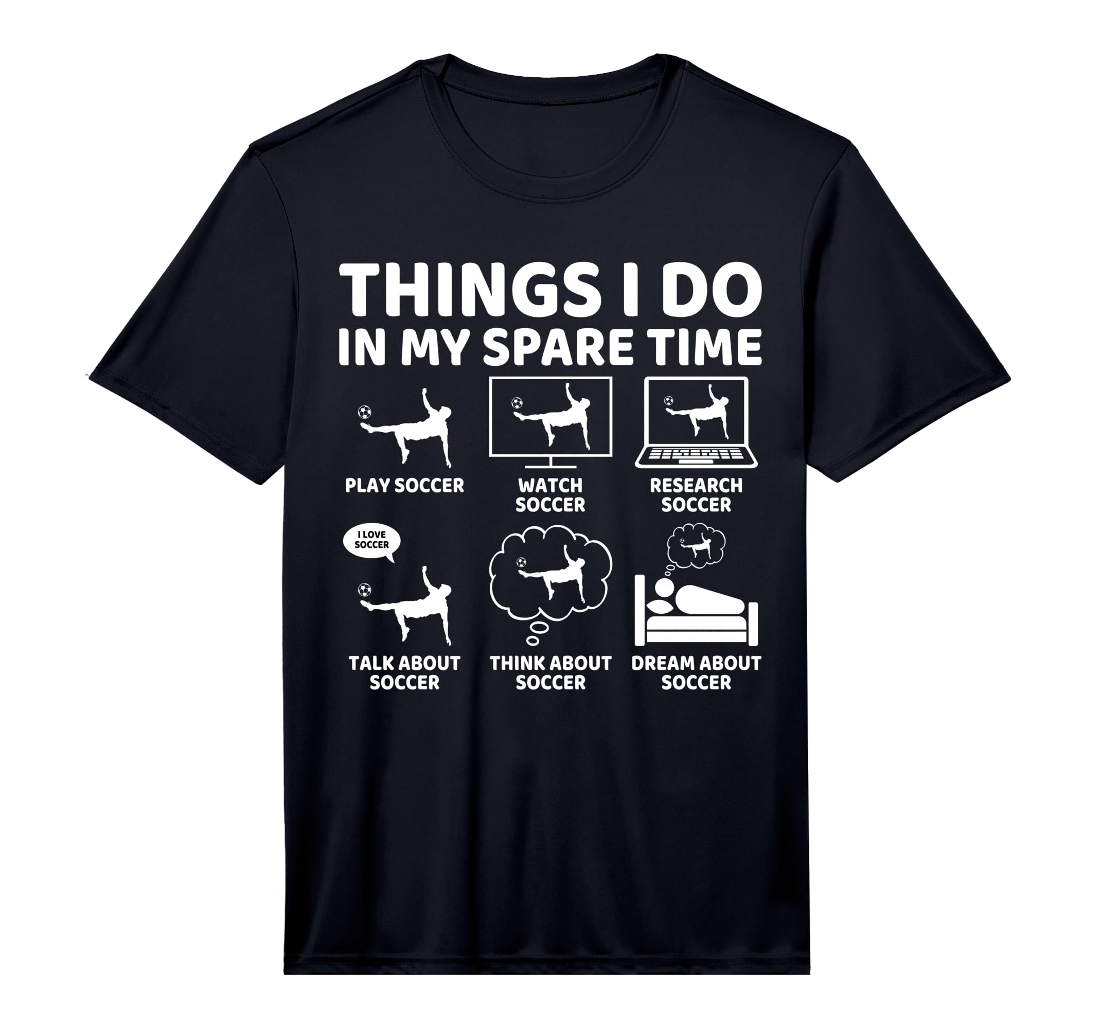 Things I Do My Spare Time Funny Soccer T-Shirt - Unique Graphic for Adults - T-Shirt, Sweatshirt, Hoodie