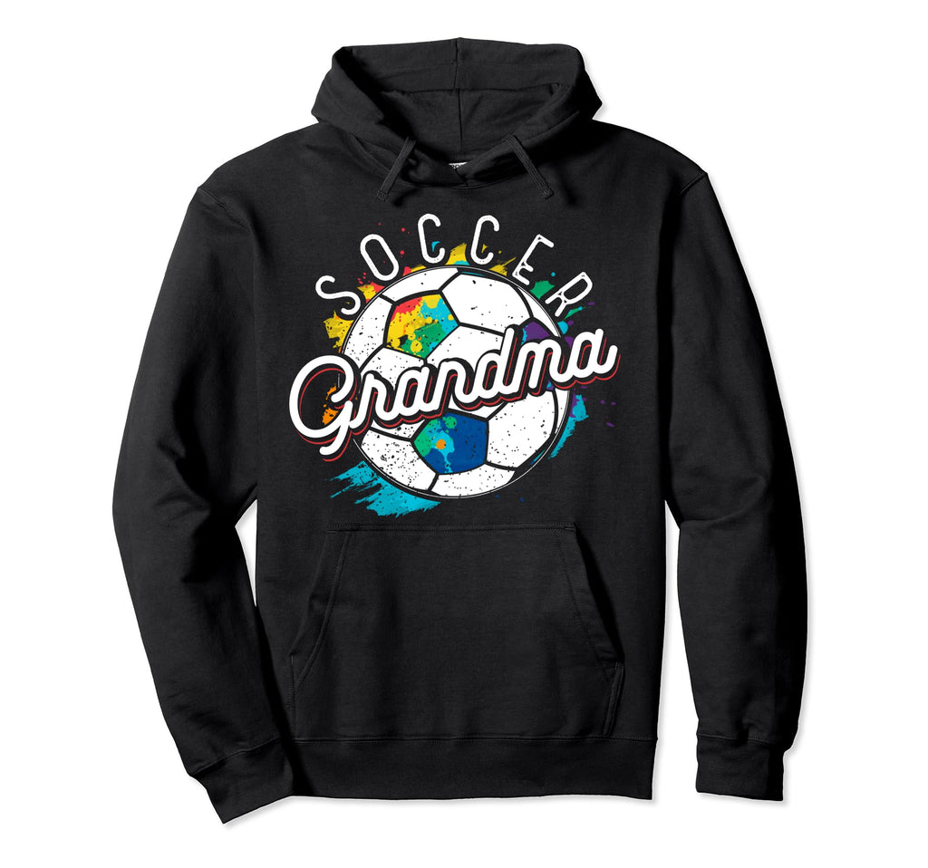 Soccer Grandma Sports Player Goalie Hoodie - Streetwear Style Men Women - T-Shirt, Sweatshirt, Hoodie