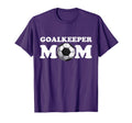 Goalkeeper Mom Goalkeeper Soccer Keeper T-Shirt - Minimalist Print Unisex - T-Shirt, Sweatshirt, Hoodie
