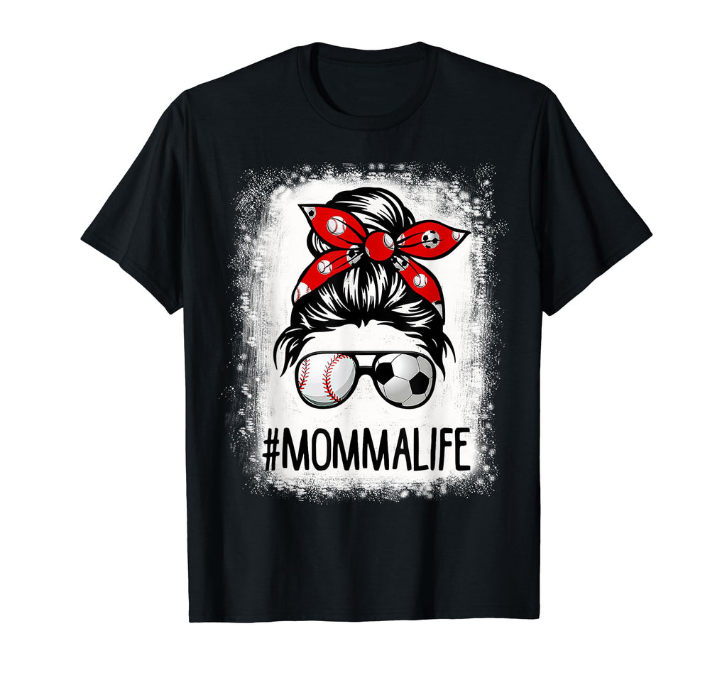 Bleached Momma Life Soccer Messy Bun T-Shirt - Trendy Graphic Men Women - T-Shirt, Sweatshirt, Hoodie
