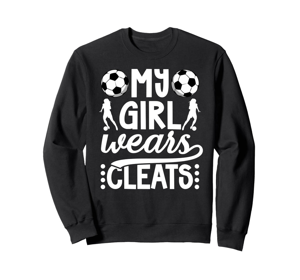 My Wears Cleats Soccer Mom Soccer Sweatshirt - Minimalist Print for Adults - T-Shirt, Sweatshirt, Hoodie