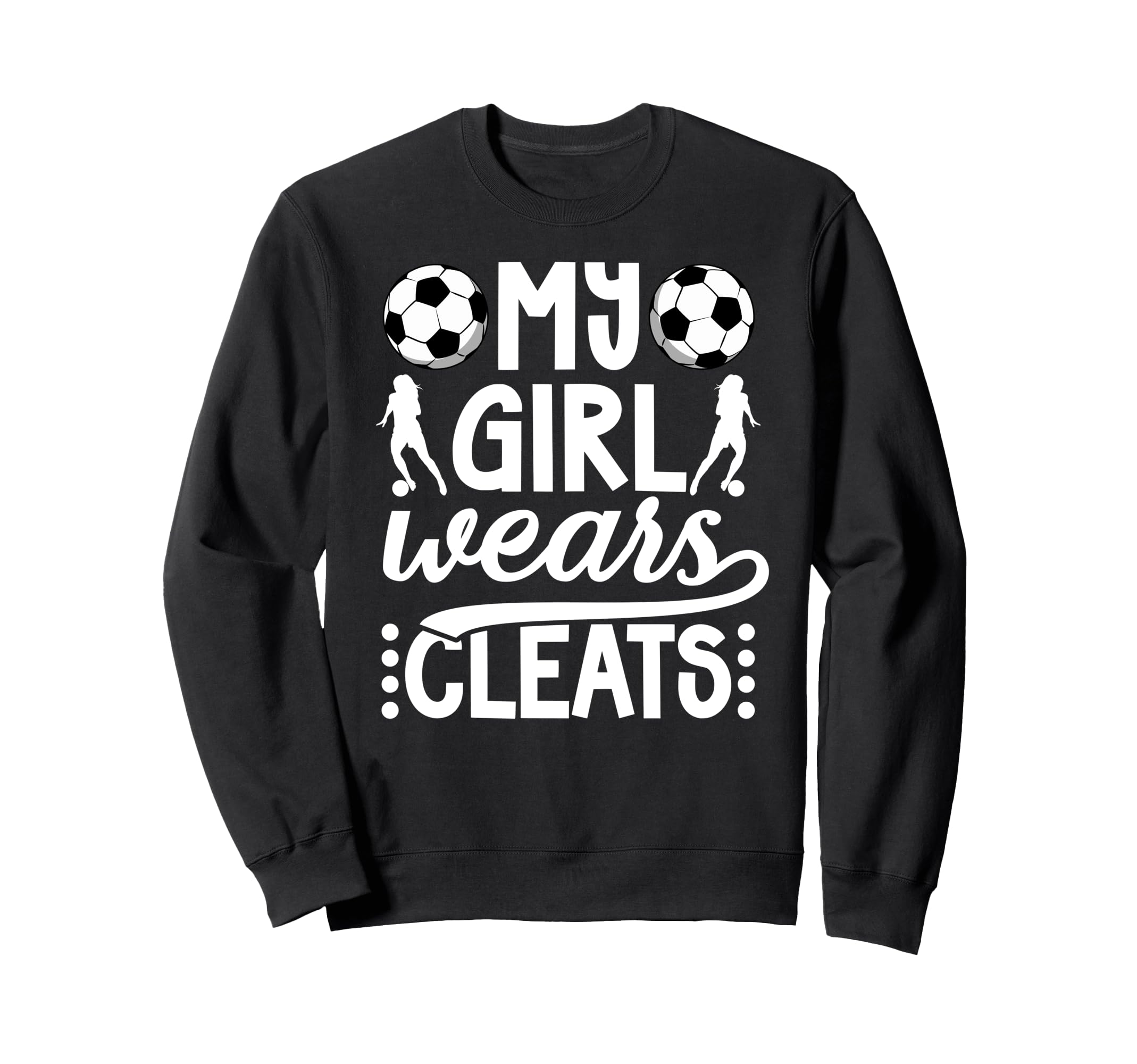 My Wears Cleats Soccer Mom Soccer Sweatshirt - Minimalist Print for Adults - T-Shirt, Sweatshirt, Hoodie