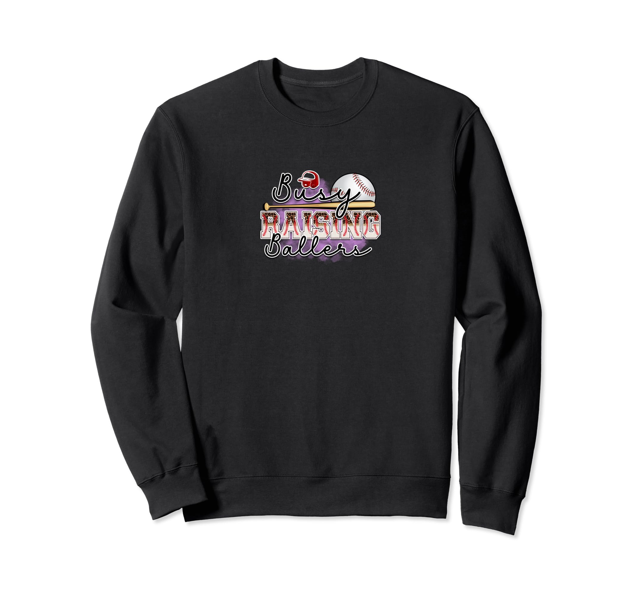 Busy Raising Ballers Funny Baseball Sweatshirt - Graphic Print Men Women - T-Shirt, Sweatshirt, Hoodie