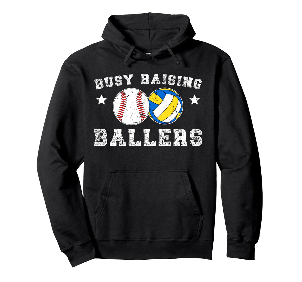 Busy Raising Ballers Volleyball Hoodie - Casual Everyday Wear for Adults - T-Shirt, Sweatshirt, Hoodie