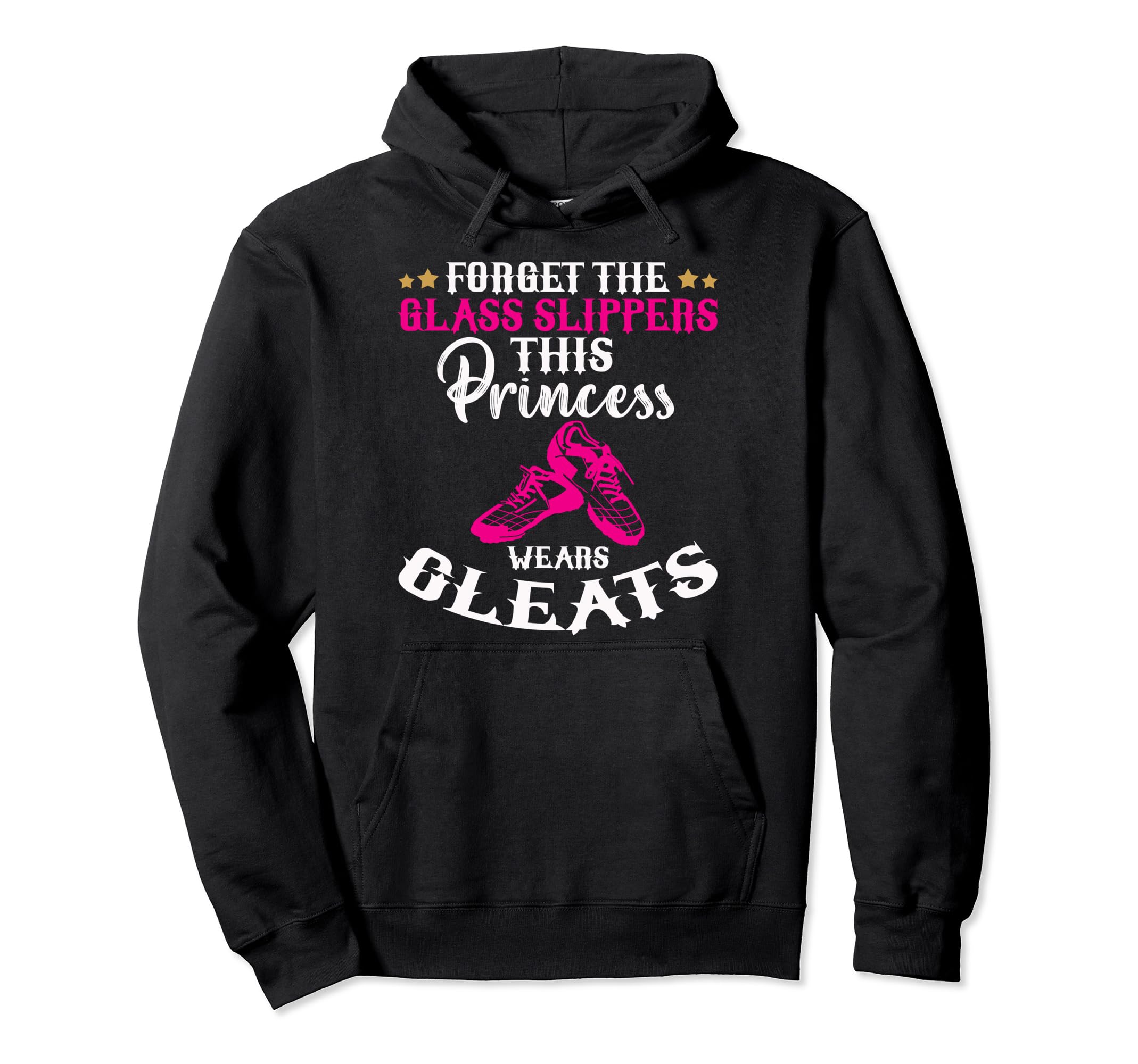 Forget Glass Slippers This Princess Hoodie - Aesthetic Graphic Men Women - T-Shirt, Sweatshirt, Hoodie
