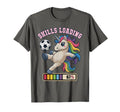 Soccer Unicorn Skills Loading Just Who T-Shirt - Streetwear Style Unisex - T-Shirt, Sweatshirt, Hoodie