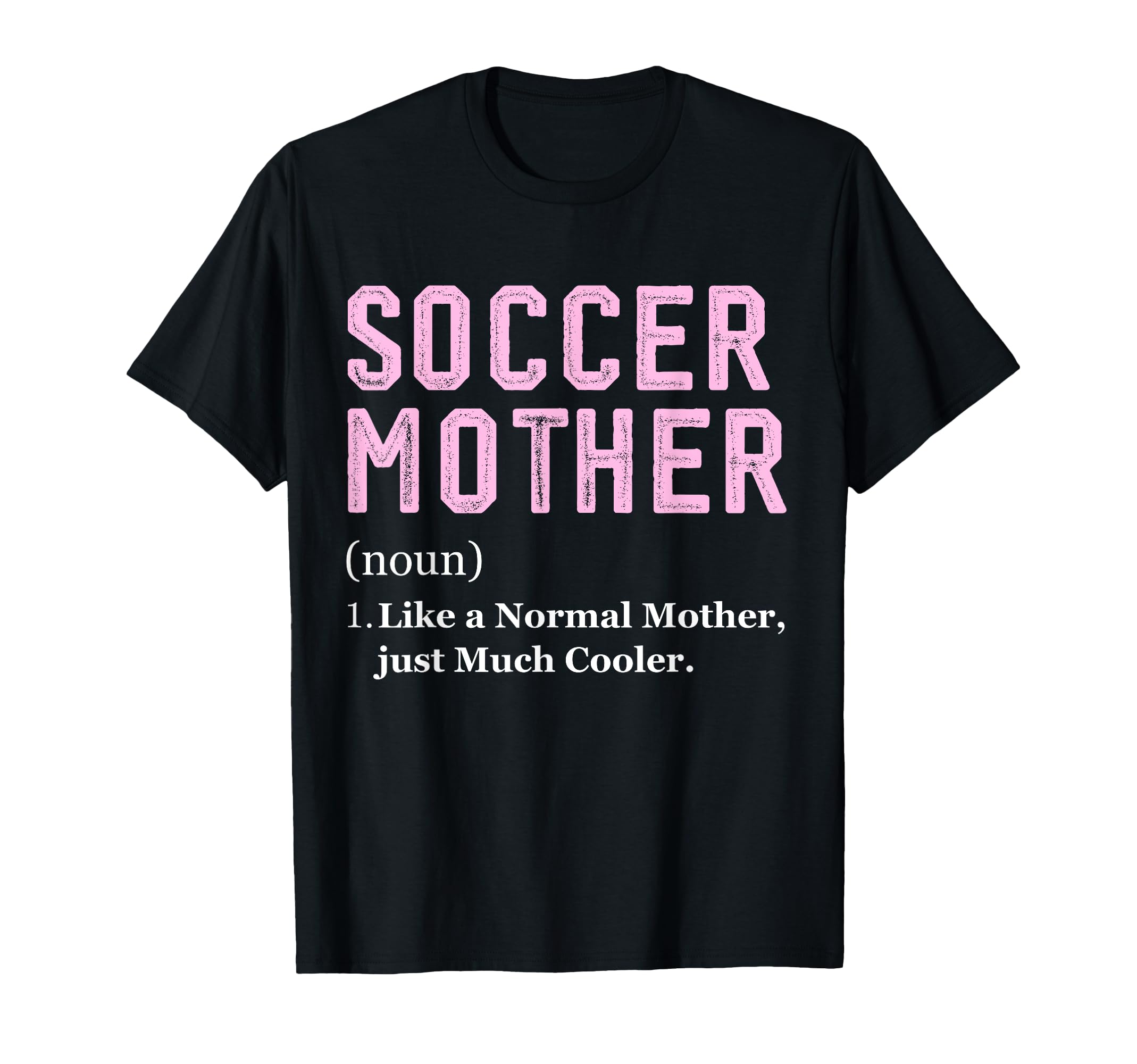 Funny Soccer Player Mother T-Shirt - Streetwear Style for Adults - T-Shirt, Sweatshirt, Hoodie