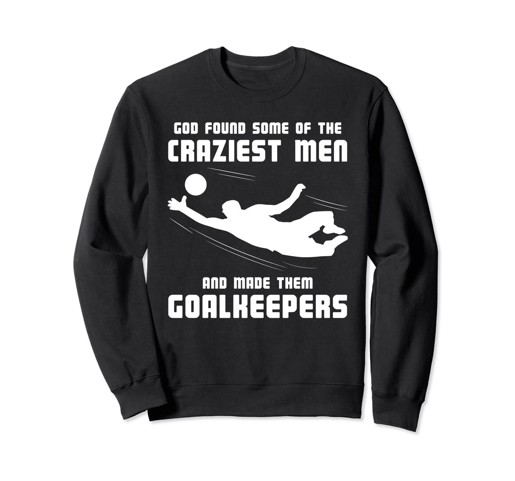 God Found Some And Made Them Sweatshirt - Casual Everyday Wear for Adults - T-Shirt, Sweatshirt, Hoodie