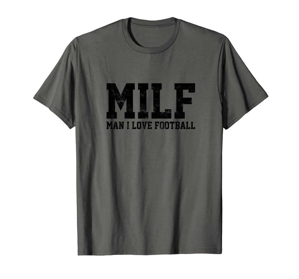 Milf I Love Football Funny Popular T-Shirt - Custom Art Print Unisex - T-Shirt, Sweatshirt, Hoodie