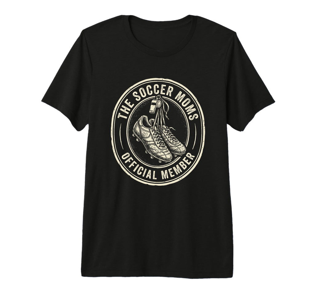 Soccer Moms Member Team Mom Tri Blend T-Shirt - Novelty Apparel for Adults - T-Shirt, Sweatshirt, Hoodie