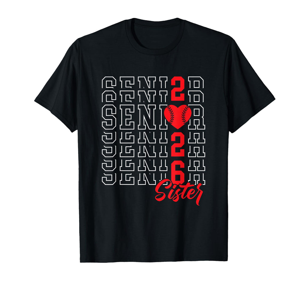 Baseball Senior Sister Graduation T-Shirt - Fun Novelty Design Unisex - T-Shirt, Sweatshirt, Hoodie